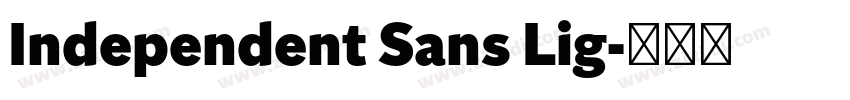 Independent Sans Lig字体转换